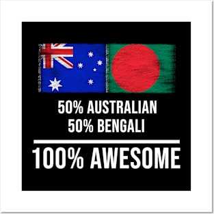 50% Australian 50% Bengali 100% Awesome - Gift for Bengali Heritage From Bangladesh Posters and Art